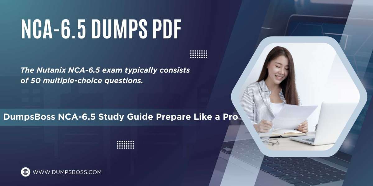 DumpsBoss NCA-6.5 Study Guide A Step Toward Your Certification