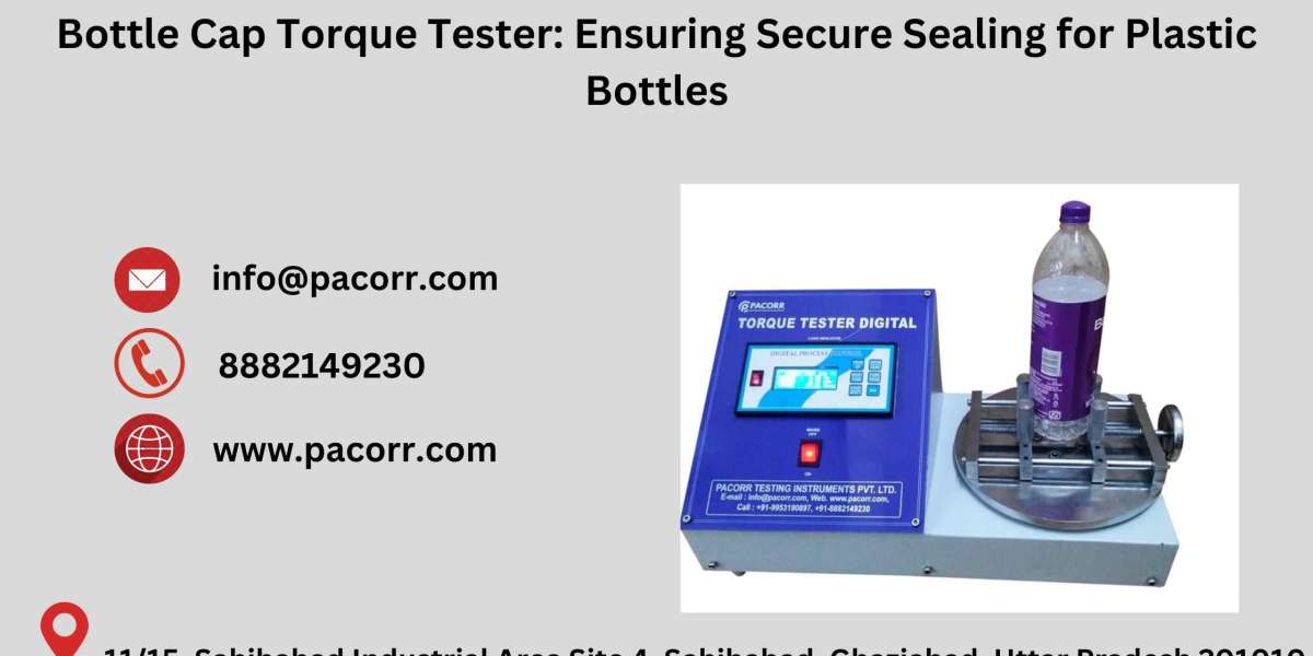 Why Industries Rely on Pacorr's Bottle Cap Torque Tester for Accurate Cap Seal Analysis