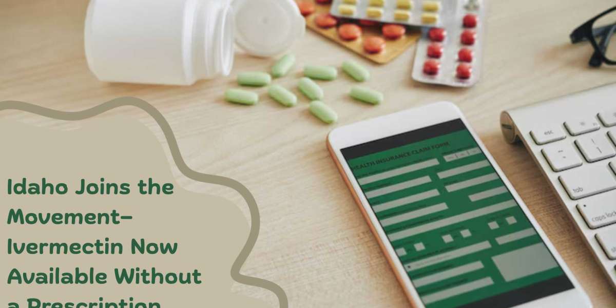 Idaho Joins the Movement—Ivermectin Now Available Without a Prescription