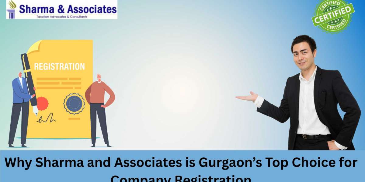 Why Sharma and Associates is Gurgaon’s Top Choice for Company Registration
