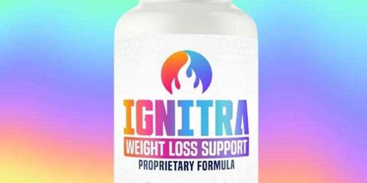 Are Ignitra Capsules Weight Loss Formula Effective? A Complete Guide to Its Benefits