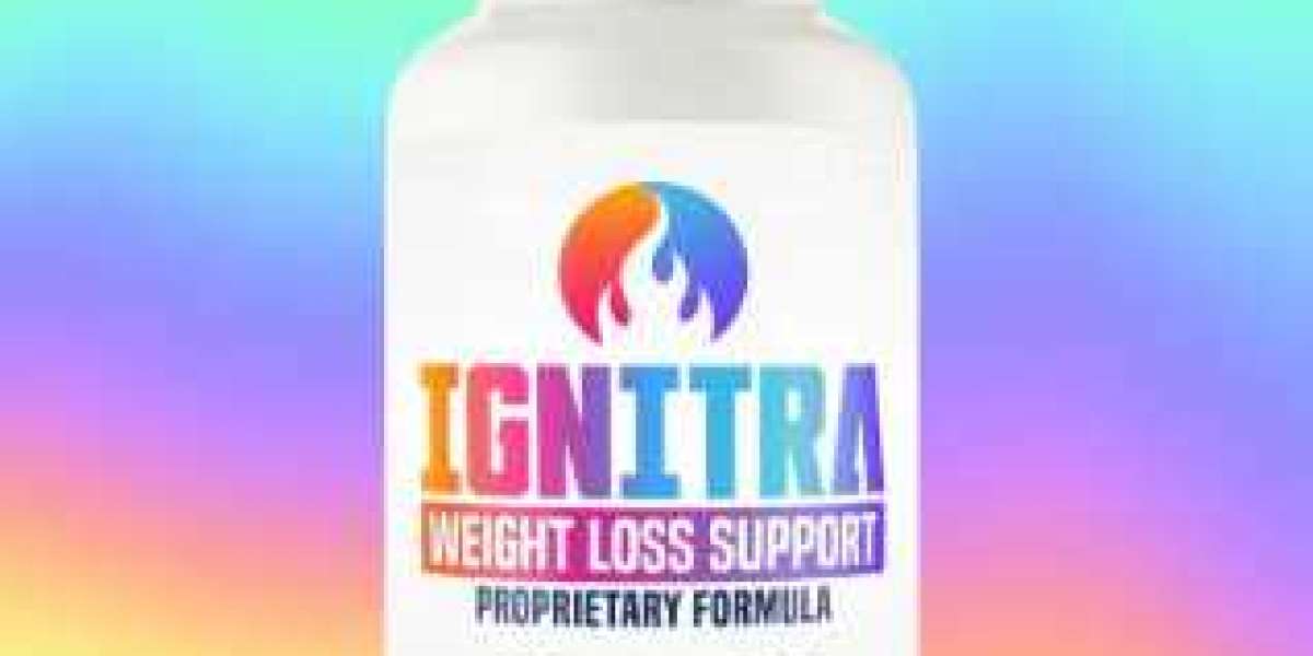 Are Ignitra Weight Loss Pills Safe and Worthy Supplement For Your Health?