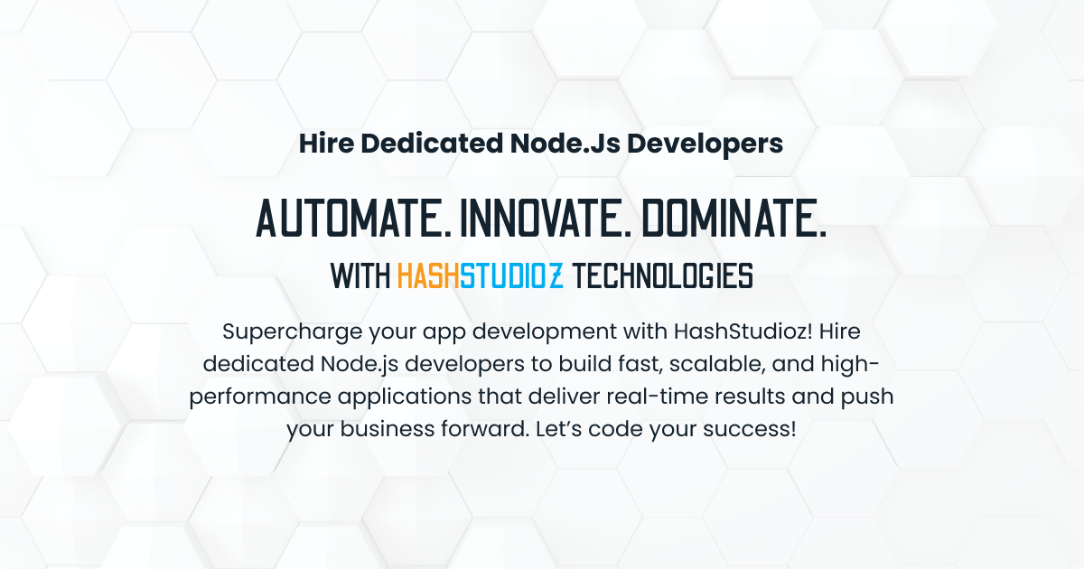 Hire Node.js Developers - HashStudioz Technologies